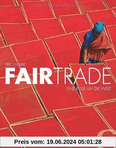 Fairtrade: Eine Reise um die Welt